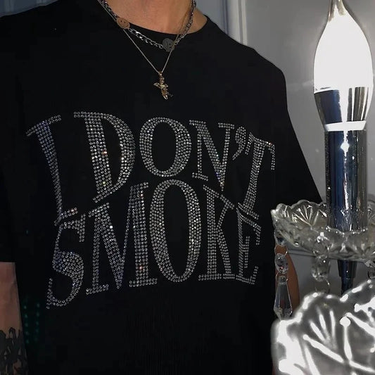 I Don’t Smoke Rhinestone Tee
